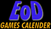 EoD Games Calender